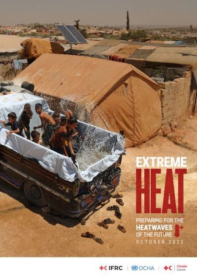 Extreme-Heat-Report-IFRC-OCHA-2022.pdf (1).jpg