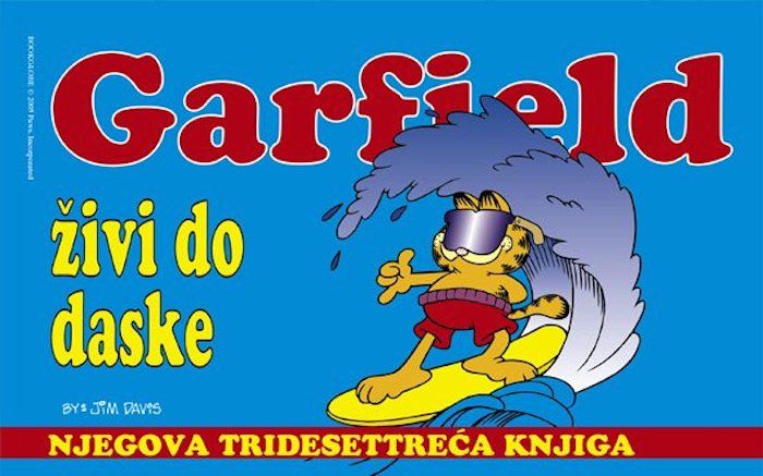 Garfield živi do daske