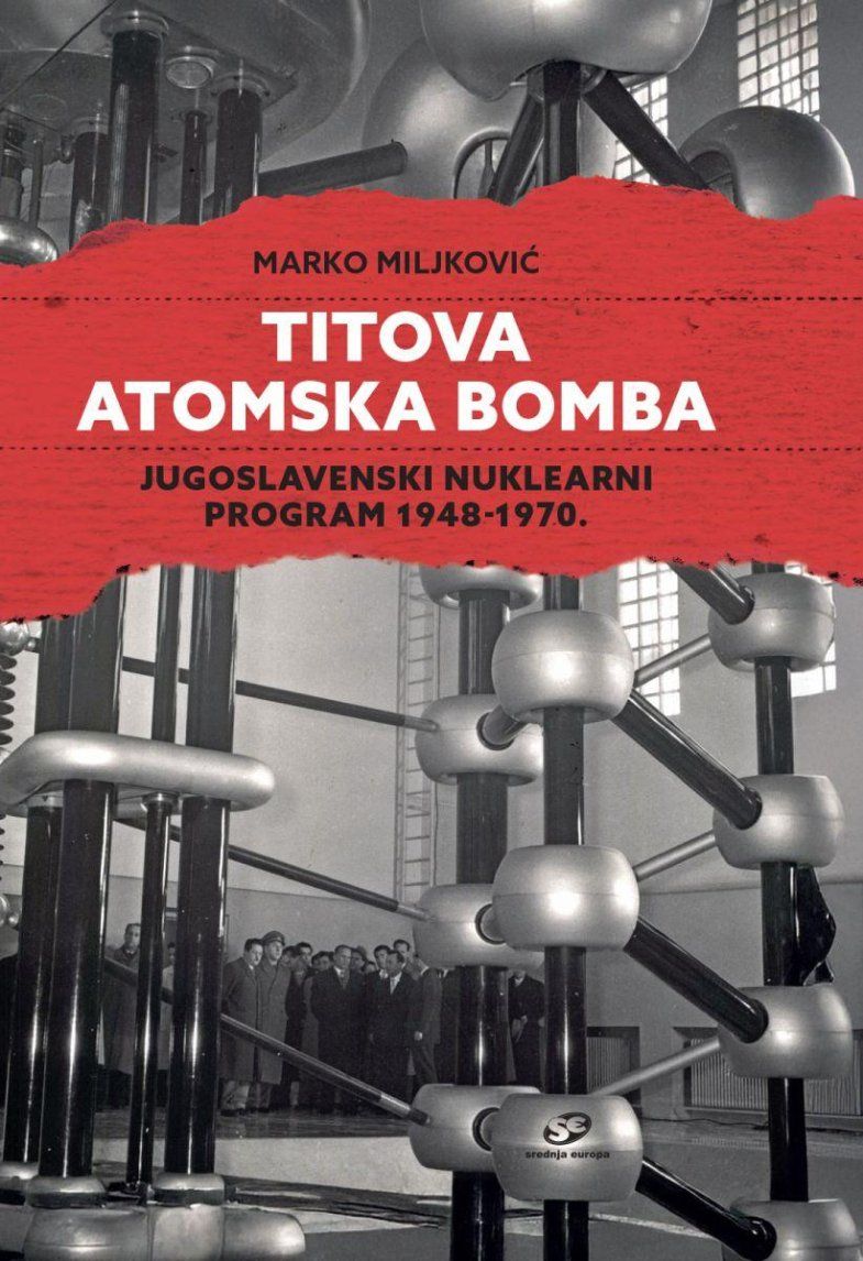 Marko-Miljković-Titova-atomska-bomba1-810-1200-p-L-97.jpg