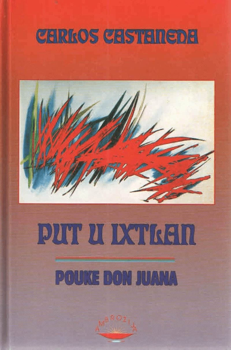 carlos-castaneda-put-u-ixtlan-pouke-don-juana-1686375143xKXOiS2Ct.png