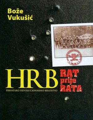 hrb-hrvatsko-revolucionarno-bratstvo-rat-prije-rata-slika-13643016